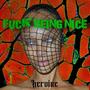 **** Being Nice (Explicit)