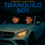 Tranquilo Soy