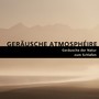 Geräusche Atmosphéire - Geräusche der Natur zum Schlafen