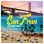 San Fran (Explicit)