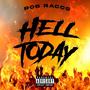 Hell Today (Explicit)