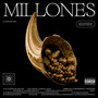 Millones (Explicit)