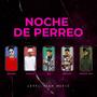 Noche De Perreo (feat. Breinel, Juan ls, Jose Myers, Ardile & Kenddy Ray)