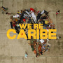 We're Caribe