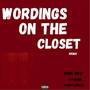 Wordings On The Closet (Remix) [Explicit]