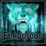 Ferocious