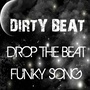 Drop the Beat / Funky Song