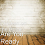 Are You Ready