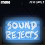 Sound Rejects (Explicit)