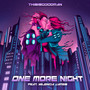 One More Night (feat. Valencia James)