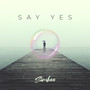 Say Yes