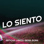 Lo Siento (Explicit)