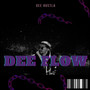 Dee Flow (Explicit)