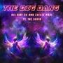 The Big Bang (feat. The Youth) [Explicit]