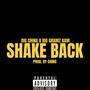 Shake Back (feat. Big Gramz Kam) [Explicit]