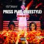 Press Play (Touch Her Toes) [FREESTYLE] [Explicit]