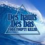 Des hauts des bas (Explicit)