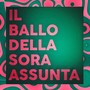 IL Ballo Della Sora Assunta