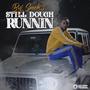 Still Dough Runnin' (Explicit)