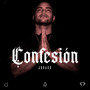 Confesión (Cypher) [Explicit]