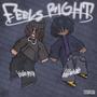 Feels Right (Explicit)