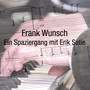 Ein Spaziergang mit Erik Satie