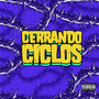 Cerrando Ciclos (Explicit)