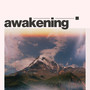 Awakening