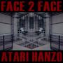 Face 2 Face (Explicit)