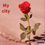 My City (Explicit)