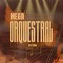 Mega Orquestral (Explicit)