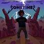 Sometime (Explicit)