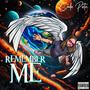 Remember Me (Explicit)