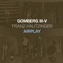 Gomberg III-V - Airplay