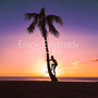 Enjoy Extremely with Chillout Music: Relax, Deep Chillout Music