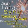Auld Lang Syne (feat. Antonio Sol, Drew Tablak & Alvin Chea)