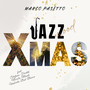 Jazz Mood: XMAS (feat. STEFANO FREDDI, Nicola Monti & Umberto Dal Barco)