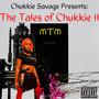 The Tales of Chukkie II (Explicit)