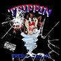 Trippin (Explicit)