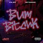 Bum *****K (feat. DirtyBandzDD) [Explicit]