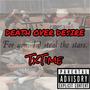 DEATH OVER DE$iRE (Explicit)