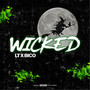 Wicked (Explicit)