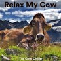 Relax My Cow