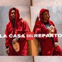 La Casa del Reparto (Explicit)