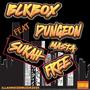 SUKAH FREE (feat. DUNGEON MASTA) [Explicit]