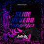 Slide Reverb Amplo (Explicit)