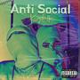 Anti social (Explicit)