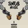 Snub Nose (feat. RMG Mar) [Explicit]