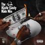 The Hustle Family : Made Men (Explicit)