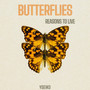 Butterflies (Reasons to Live)